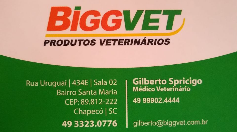 Biggvet Produtos Veterinários GILBERTO SPRICIGO Gestor WhatsApp (49) 9.9902-4444 